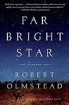 Far bright star : a novel