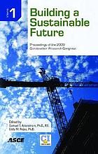 Building a sustainable future : proceedings of... by S  T Ariaratnam