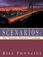 Scenarios : a 