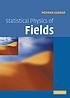 Statistical physics of fields