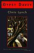 Gypsy Davey von Chris Lynch