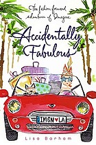 Accidentally fabulous : the fashion-forward adventures of Imogene