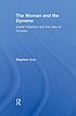 The woman and the dynamo : Isabel Paterson and... by Stephen D Cox