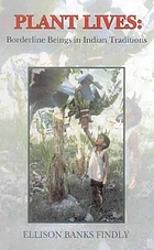Plant lives : borderline beings in Indian traditions