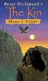 Mana's story / Peter Dickinson. von Peter Dickinson