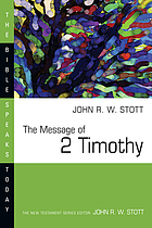 Guard the Gospel; the message of 2 Timothy