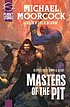 Masters of the pit door Michael Moorcock
