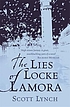 The lies of Locke Lamora door Scott Lynch
