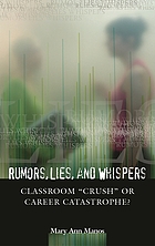Rumors, lies, and whispers : classroom 