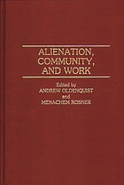 Alienation, community, and work