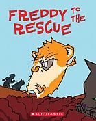 Freddy to the rescue : book three in the golden hamster saga
