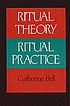 Ritual theory, ritual practice