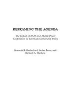 Reframing the agenda : the impact of NGO and middle power cooperation in international security policy