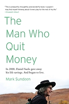 The man who quit money