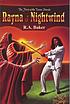 Rayna of Nightwind : the first of the Taren novels 著者：  R  A Baker 