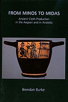 From Minos to Midas: Ancient Cloth Production in the Aegean and in Anatolia cover image