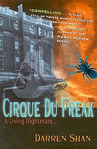 Cirque Du Freak : a living nightmare ...