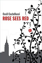 Rose sees red