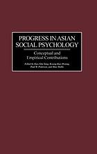 Progress in Asian social psychology : conceptual and empirical contributions