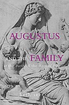 Augustus and the family at the birth of the Roman Empire