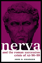 Nerva and the Roman succession crisis of AD 96-99
