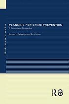 Planning for crime prevention : a transatlantic perspective