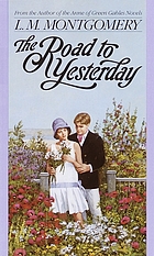 The road to yesterday