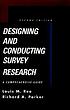 Designing and conducting survey research : a comprehensive... by Louis M Rea