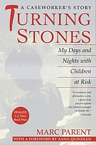 Turning stones : my days and nights with children at risk