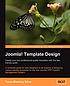 Joomla! template design : create your own professional-quality... de  Tessa Blakeley Silver 