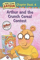 Arthur and the Crunch Cereal Contest.