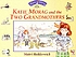 Katie Morag and the two grandmothers von Mairi Hedderwick