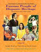 Contemporary American success stories : famous people of Hispanic heritage. Volume VII