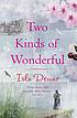 Two kinds of wonderful 著者： Isla Dewar