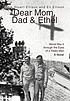 Dear Mom, Dad & Ethel : World War II through the... von  Mark Stuart Ellison 