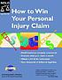 How to win your personal injury claim by J  L Matthews