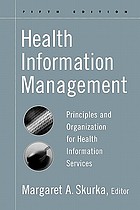 Health information management : principles and organization for health information services