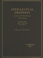 Intellectual property : cases and materials