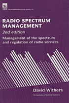 Radio spectrum management : management of the spectrum and regulation of radio services