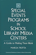Special events programs in school library media centers : a guide to making them work