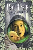 Pig tale