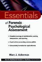 Essentials of forensic psychological assessment