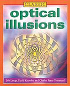 Classic optical illusions