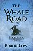 The whale road