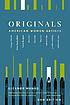 Originals : American women artists de Eleanor C Munro