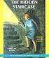 The hidden staircase 著者： Carolyn Keene