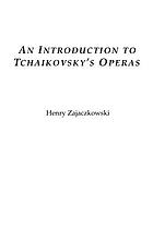 An introduction to Tchaikovsky's operas