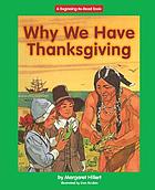 Why we have Thanksgiving por Margaret Hillert