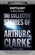Earthlight & other stories : from the collected stories of Arthur C. Clarke, 1950-1951