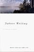Nature writing : the tradition in English 著者： Robert Finch